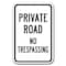Signmission Private Road No Trespassing Sign 12inx18in Heavy Gauge Aluminum Signs, A-1218 Private Road - No Tres A-1218 Private Road - No Tres - alternate 1